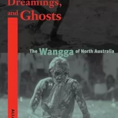 Songs, Dreamings, and Ghosts