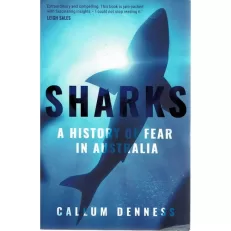 Sharks: A History of Fear in Australia