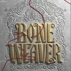 The Bone Weaver