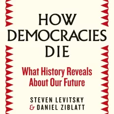 How Democracies Die