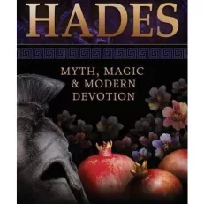 Hades: Myth, Magic & Modern Devotion