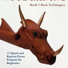 Woodcarving: Basic Techniques