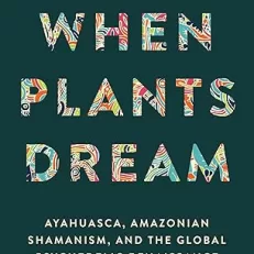 When Plants Dream