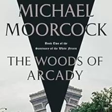 The Woods of Arcady