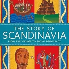The Story of Scandanavia