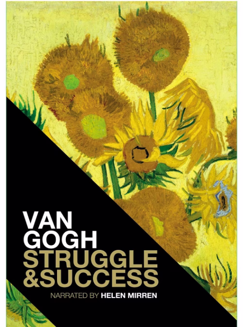 Van Gogh: Struggle and Success